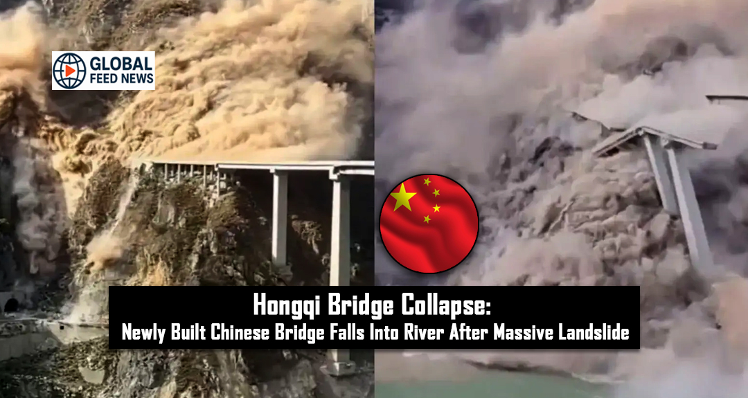Hongqi Bridge Collapse: Newly Built Chinese Bridge Falls Into River After Massive Landslide