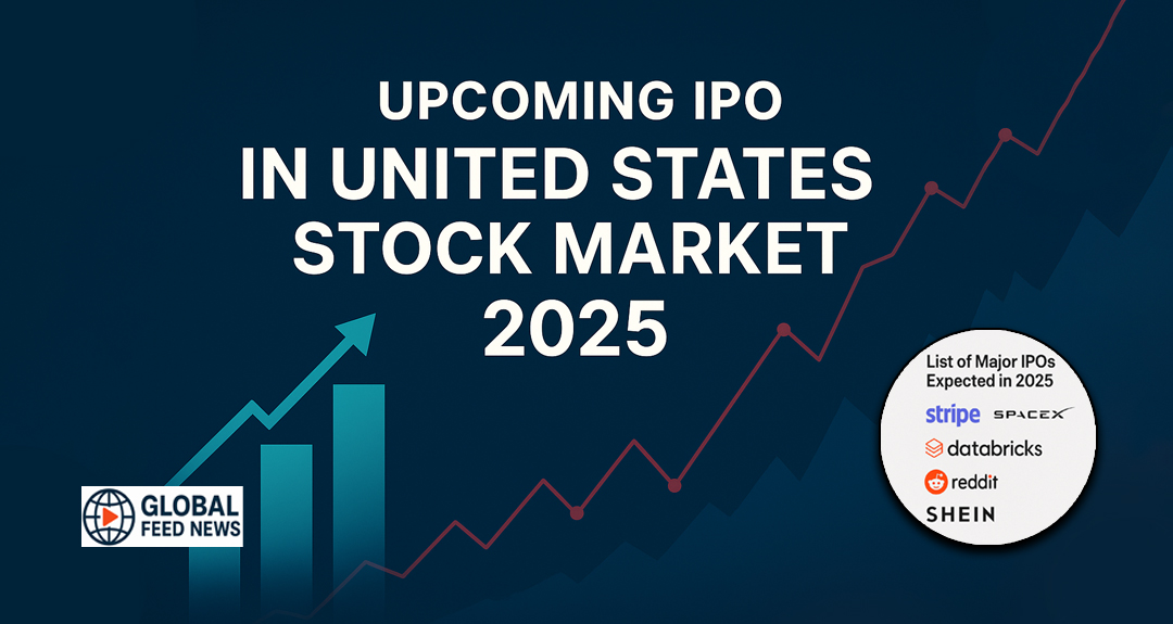Upcoming IPO in United States Stock Market | Major U.S. IPO Launches to Watch in 2025