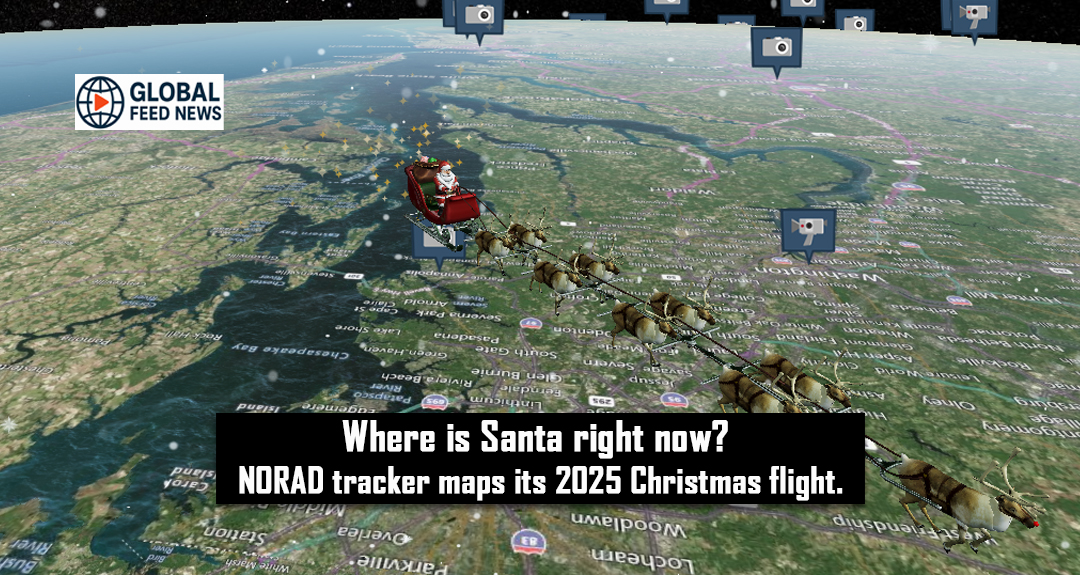 Where is Santa right now? NORAD tracker maps its 2025 Christmas flight.